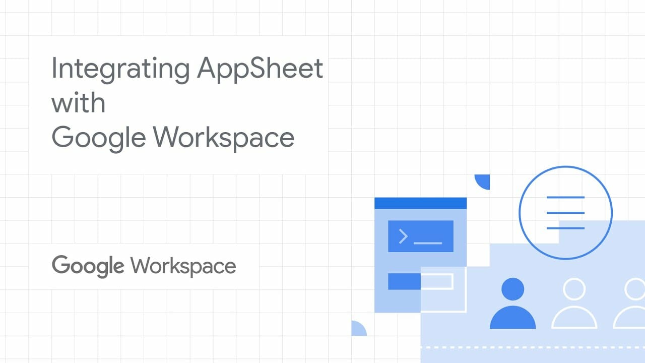 Integrating AppSheet With Google Workspace - Tweaks For Geeks