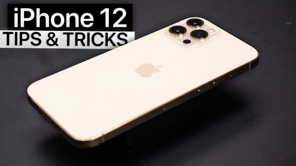 iPhone 12 / Pro / Max: Tips & Tricks you must know! - Tweaks For Geeks