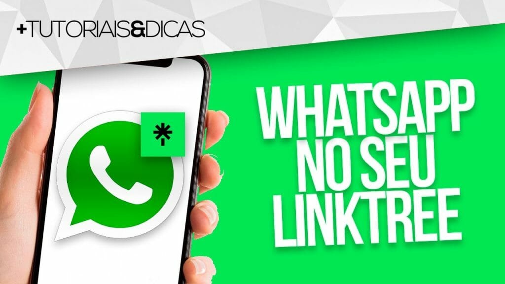 como-adicionar-link-do-whatsapp-no-linktree-tweaks-for-geeks